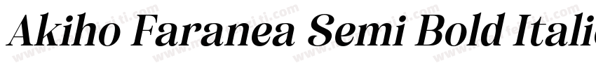 Akiho Faranea Semi Bold Italic字体转换